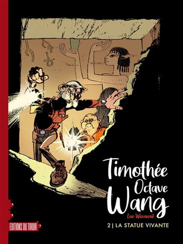 Couverture de Timothée Octave Wang. Vol. 2. La statue vivante
