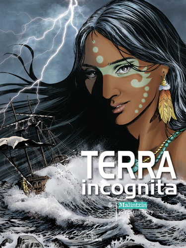 Couverture de Terra incognita. Vol. 5. Malintzin