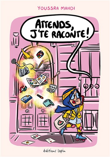 Couverture de Attends, j'te raconte !