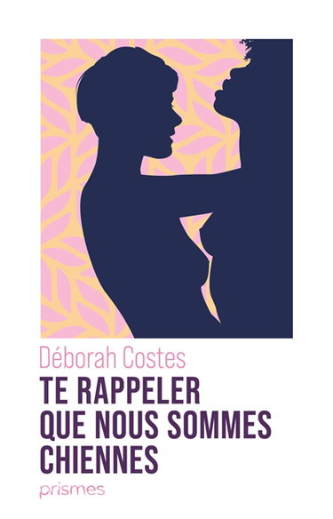 Couverture de Te rappeler que nous sommes chiennes