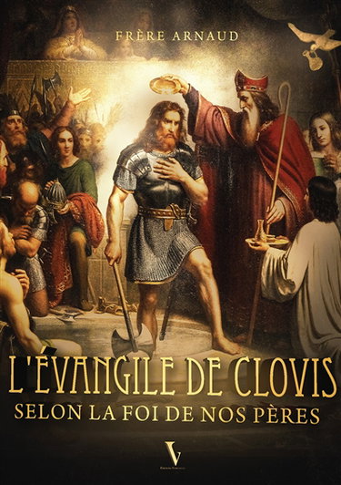 Couverture de L'évangile de Clovis : selon la foi de nos pères