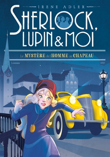 Couverture de Sherlock, Lupin & moi. Vol. 15. Le mystère de l'homme au chapeau