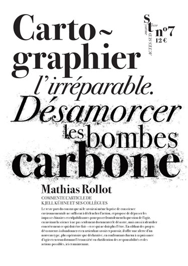 Couverture de Cartographier l'irréparable : désamorcer les bombes carbone : Mathias Rollot commente l'article de Kjell Kühne et ses collègues
