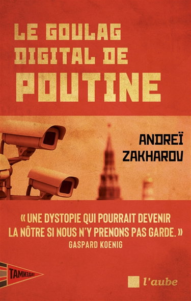 Couverture de Le goulag digital de Poutine : société de surveillance et cyberpunk