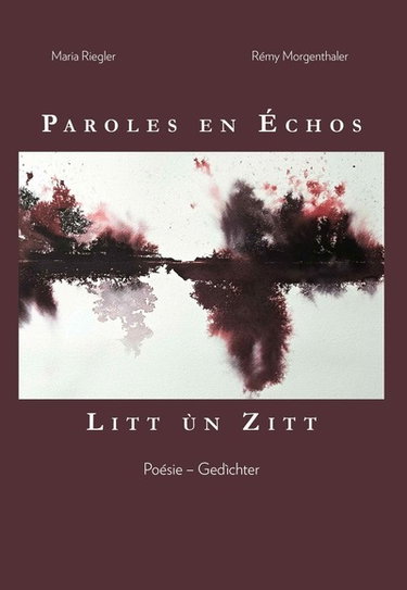 Couverture de Paroles en échos. Litt ùn zitt : gedichter