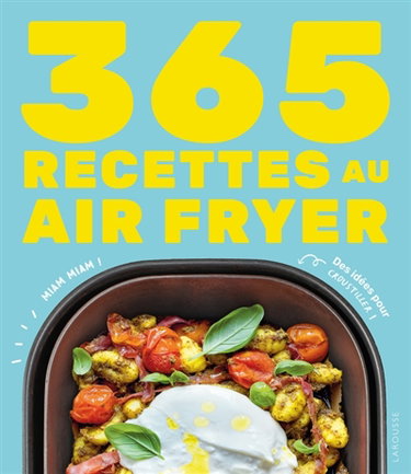 Couverture de 365 recettes au air fryer