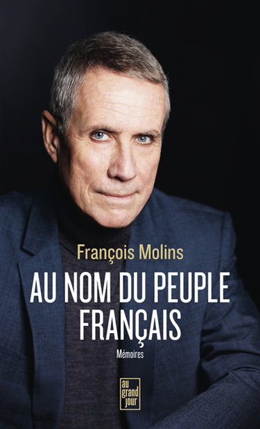 Couverture de Au nom du peuple français : mémoires