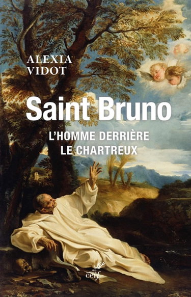 Couverture de Saint Bruno : l'homme derrière le chartreux