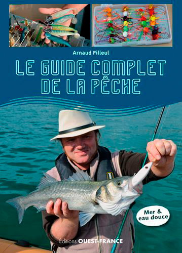 Couverture de Le guide complet de la pêche : mer & eau douce