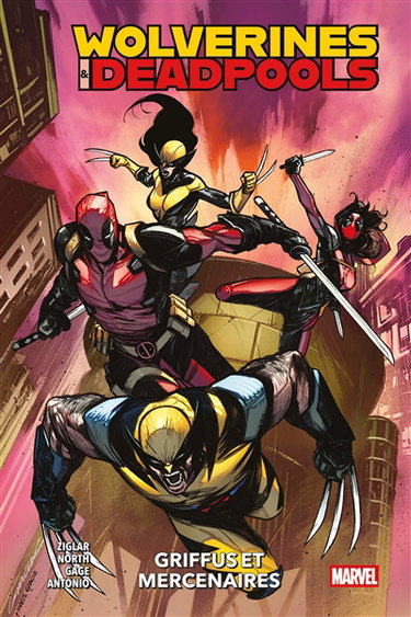 Couverture de Wolverines & Deadpools : griffus et mercenaires