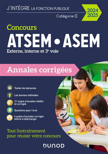 Couverture de Concours ATSEM, ASEM, externe, interne et 3e voie, catégorie C : annales corrigées : 2024-2025