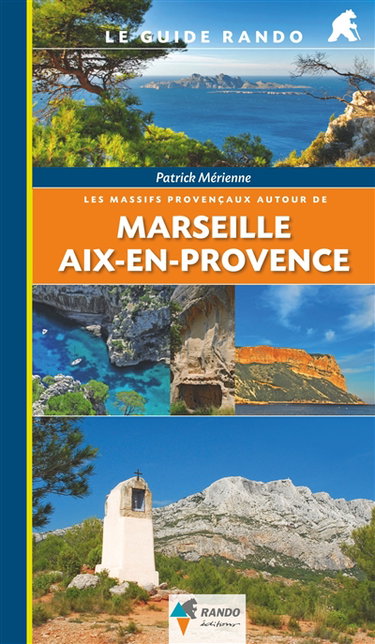 Couverture de Les massifs provençaux autour de Marseille, Aix-en-Provence