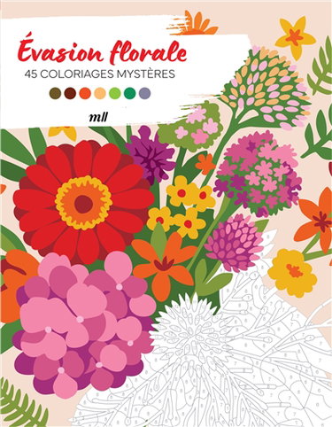 Couverture de Evasion florale : 45 coloriages mystères