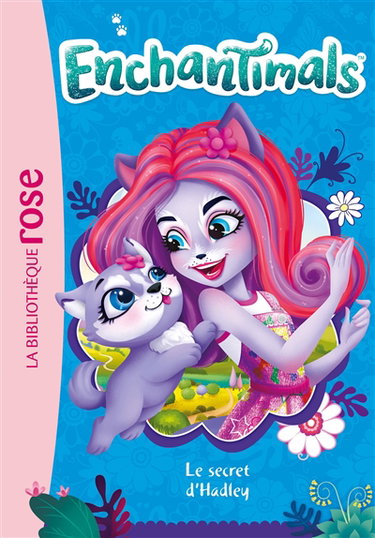 Couverture de Enchantimals. Vol. 25. Le secret d'Hadley