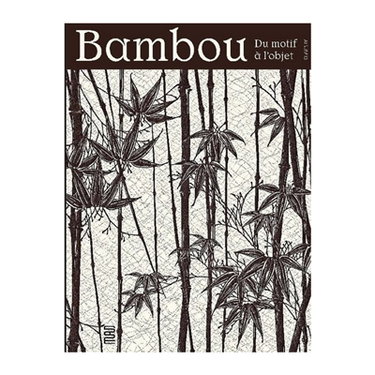 Couverture de Bambou : du motif à l'objet