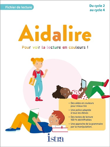Couverture de Aidalire, pour voir la lecture en couleur ! : fichier de lecture : du cycle 2 au cycle 4