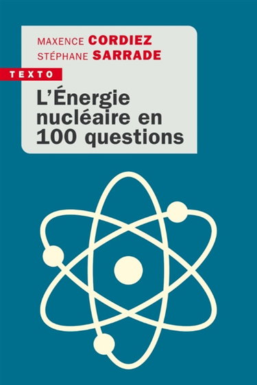 Couverture de L'énergie nucléaire en 100 questions