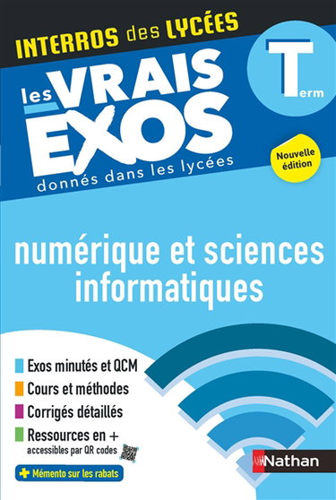 Couverture de Numérique et sciences informatiques terminale : les vrais exos donnés dans les lycées