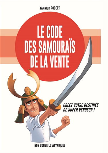 Couverture de Le code des samouraïs de la vente