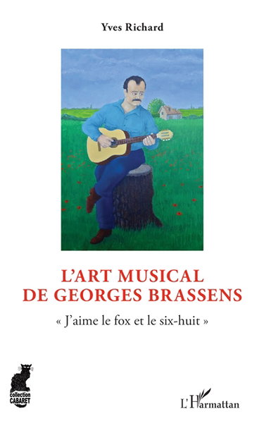 Couverture de L'art musical de Georges Brassens : j'aime le fox et le six-huit