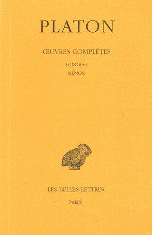 Couverture de Oeuvres complètes. Vol. 3-2. Gorgias. Ménon