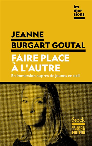 Couverture de Faire place à l'autre : en immersion auprès de jeunes en exil