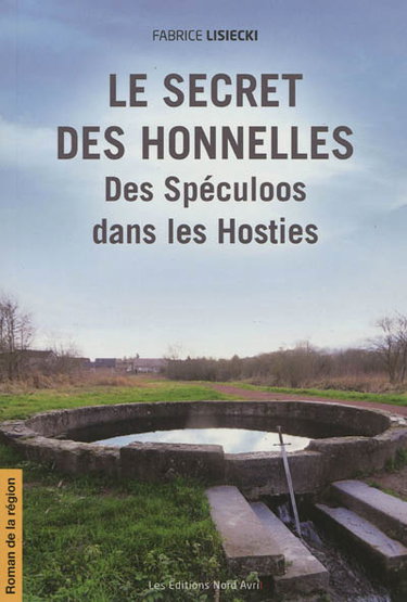Couverture de Le secret des Honnelles. Des spéculoos dans les hosties