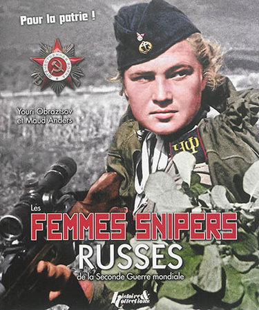 Couverture de Les femmes snipers russes de la Seconde Guerre mondiale