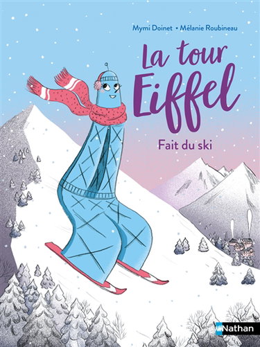 Couverture de La tour Eiffel fait du ski !
