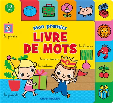 Couverture de Mon premier livre de mots : 1-3 ans