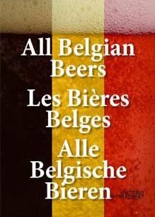 Couverture de All belgian beers. Les bières belges. Alle belgische bieren