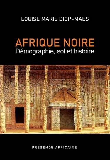 Couverture de Afrique noire, démographie, sol et histoire : une analyse pluridisciplinaire et critique