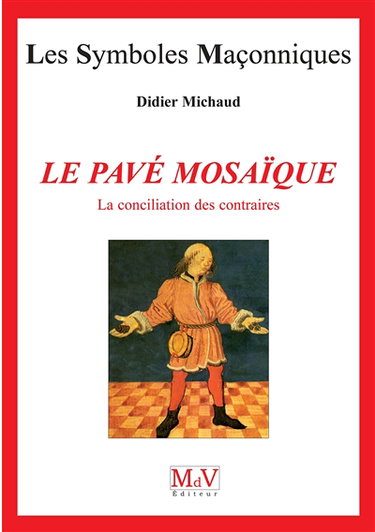 Couverture de Le pavé mosaïque : la conciliation des contraires