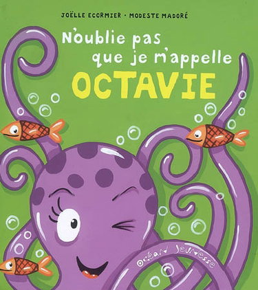 Couverture de N'oublie pas que je m'appelle Octavie