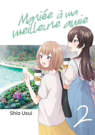 Couverture de Mariée à ma meilleure amie. Vol. 2