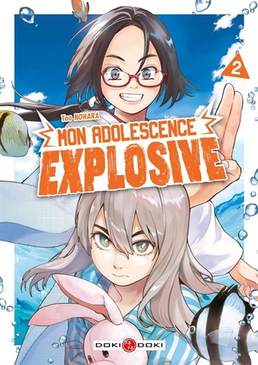 Couverture de Mon adolescence explosive. Vol. 2