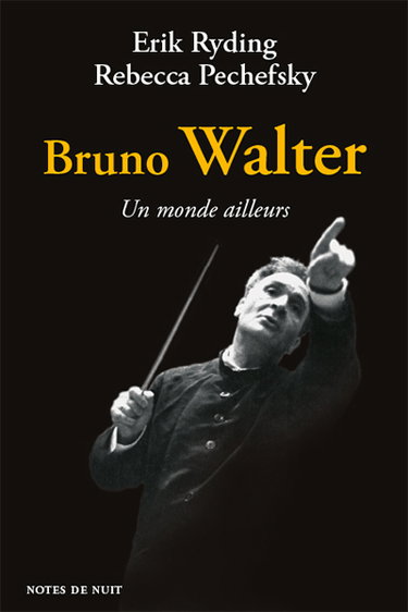 Couverture de Bruno Walter : un monde ailleurs