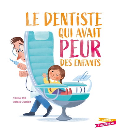 Couverture de Le dentiste qui avait peur des enfants