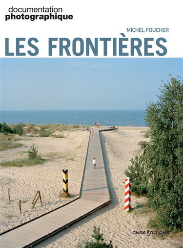 Couverture de Documentation photographique (La), n° 8133. Les frontières