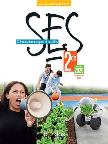 Couverture de SES, sciences économiques et sociales 2de : programme 2019