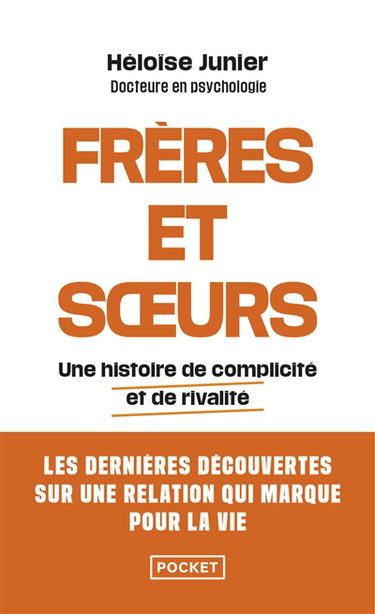 Couverture de Frères et soeurs : une histoire de complicité et de rivalité