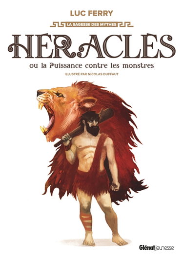 Couverture de Héraclès ou La puissance contre les monstres