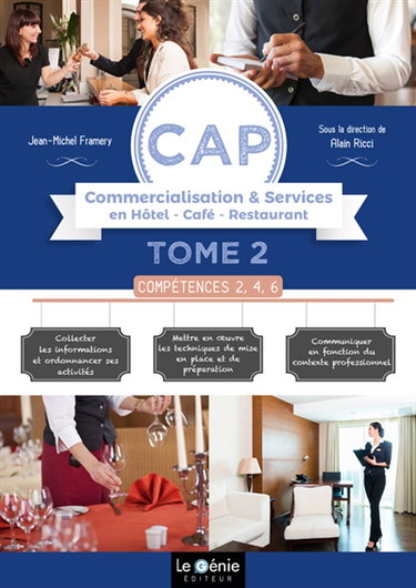 Couverture de CAP commercialisation et services en hôtel-café-restaurant. Vol. 2. Compétences 2, 4, 6