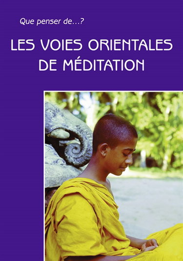 Couverture de Les voies orientales de méditation