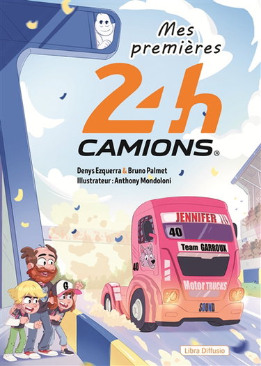 Couverture de Mes premières 24 Heures Camions