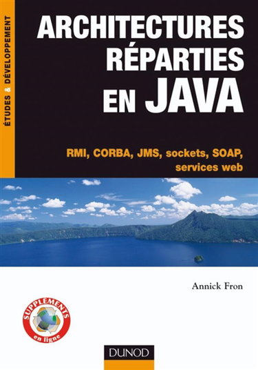 Couverture de Architectures réparties en Java : RMI, CORBA, JMS, Sockets, SOAP, services web