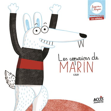 Couverture de Les copains de Marin : je joue avec les mots, les syllabes