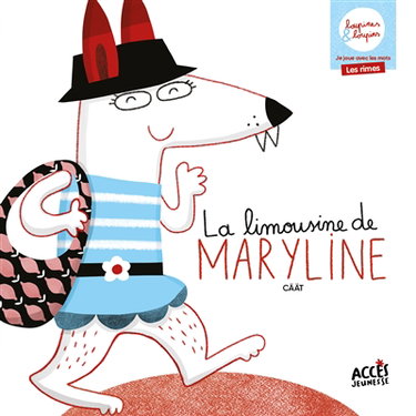 Couverture de La limousine de Maryline : je joue avec les mots, les rimes