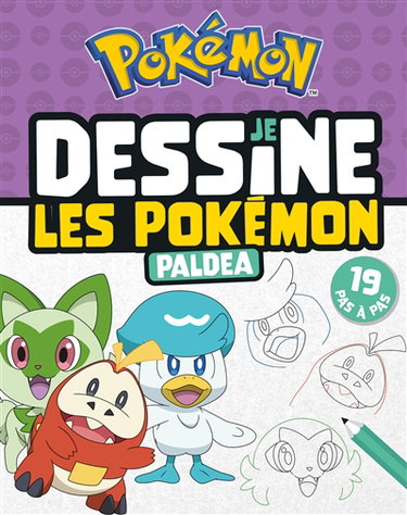 Couverture de Je dessine les Pokémon : Paldea : 19 pas à pas