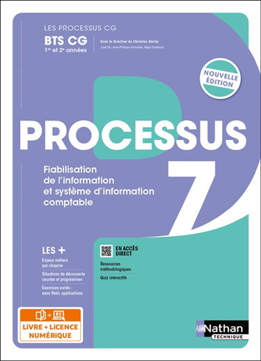 Couverture de Processus 7, fiabilisation de l'information et système d'information comptable : BTS CG 1re et 2e années : i-manuel, livre + licence élève